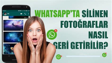 whatsapp silinen fotoğrafları geri getirme programı android